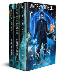  Andrew Dobell - Magi Argent, The Complete Series - Magi Saga Collections, #6.
