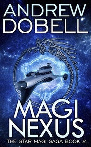 Andrew Dobell - Magi Nexus - The Star Magi Saga, #2.