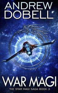  Andrew Dobell - War Magi - The Star Magi Saga, #3.
