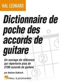 Dictionnaire de poche des accords de guitare un ouvrage de reference plus de 2700 accords de guitare