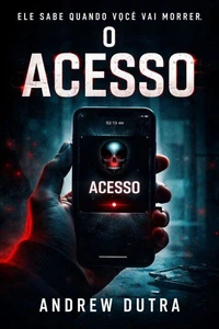 O Acesso