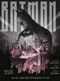 Andrew Farago et Gina Mcintyre - Batman, l'histoire complète du chevalier noir - Comics, cinéma, séries, jeux vidéo - Avec de nombreux inserts et dépliants.
