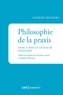 Andrew Feenberg et Véronique Dassas - Philosophie de la praxis - Marx, Lukács et l’École de Francfort.