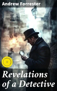 Revelations of a Detective