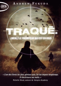 Andrew Fukuda - Traqué Tome 2 : .