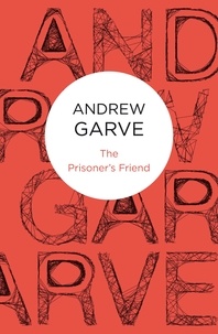 Andrew Garve - The Prisoner's Friend.