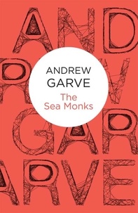 Andrew Garve - The Sea Monks.