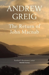 Andrew Greig - The Return of John Macnab.