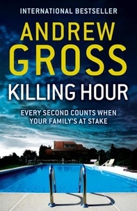 Andrew Gross - Killing Hour.
