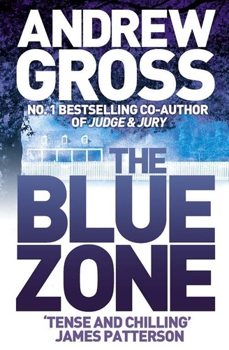 Andrew Gross - The Blue Zone.
