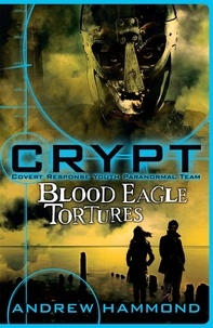 Andrew Hammond - CRYPT: Blood Eagle Tortures.