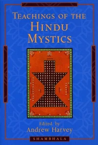 Teachings of the Hindu Mystics