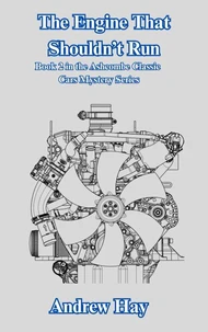 The Engine That Shouldn't Run