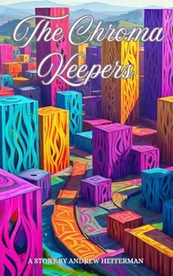 The Chroma Keepers