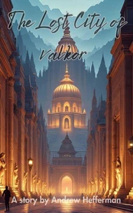 The Lost City of valkor