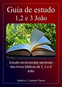 Guia de estudo: 1,2 e 3 João