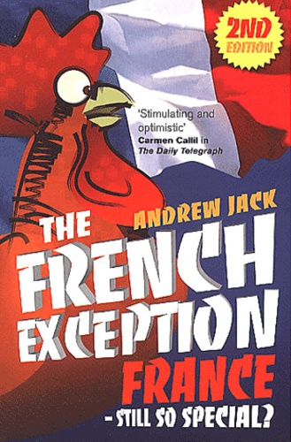 Andrew Jack - The French Exception. Still So Special ?.