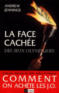Andrew Jennings - La Face Cachee Des Jeux Olympiques.