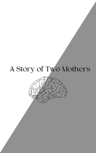  Andrew John Cauchi - A Story of Two Mothers.