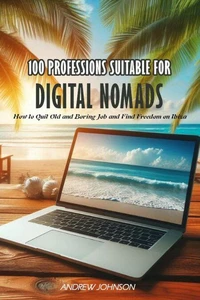 100 Professions Suitable for Digital Nomads
