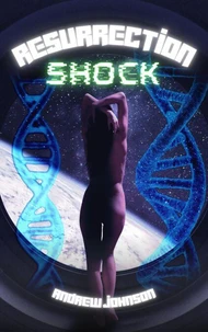 Resurrection Shock