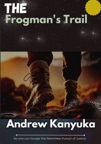 The Frogman's Trail
