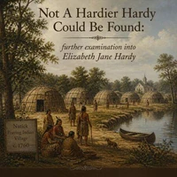 Not A Hardier Hardy Could Be Found: further examination into Elizabeth Jane Hardy
