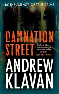 Andrew Klavan - Damnation Street.