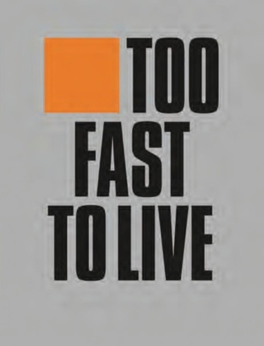 Andrew Krivine - Too fast to live too young to die - Punk and Post-Punk Graphic Design.