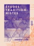 Andrew Lang - Études traditionnistes.