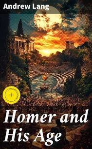 Homer and His Age