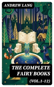 The Complete Fairy Books (Vol.1-12)