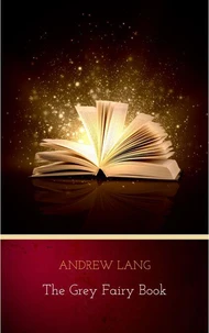 The Grey Fairy Book