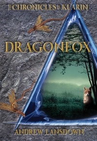  Andrew Lansdown - Dragonfox - Chronicles of Klarin, #2.