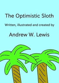  Andrew Lewis - The Optimistic Sloth.