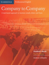 Andrew Littlejohn - Company to Company. A task-based approach to business emails, letters and faxes - Student's Book.