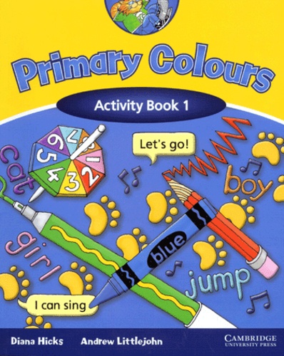 Andrew Littlejohn et Diana Hicks - Primary Colours. Activity Book 1.