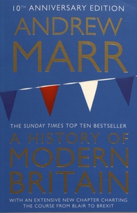 Andrew Marr - A History of Modern Britain.