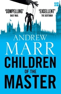 Andrew Marr - Children of the Master.