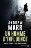 Andrew Marr et Andrew Marr - Un Homme d'influence.