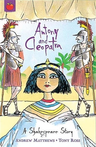 Antony and Cleopatra. Shakespeare Stories for Children