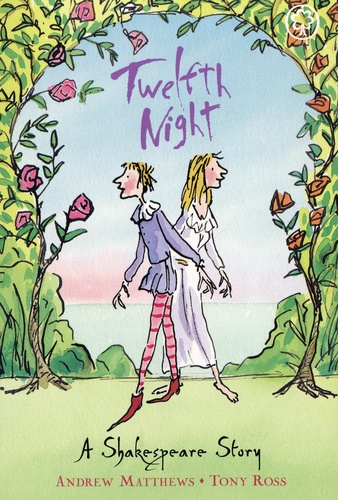 Twelfth Night. A Shakespeare Story