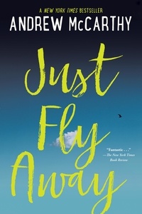 Andrew McCarthy - Just Fly Away.