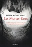 Andrew Michael Hurley - Les Mortes-Eaux.