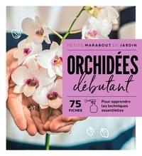 Andrew Mikolajski - Orchidées débutant.