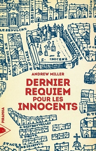 Andrew Miller - Dernier requiem pour les innocents.