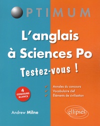 Andrew Milne - L'anglais à Sciences Po - Testez-vous !.