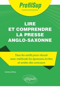 Andrew Milne - Lire et comprendre la presse anglo-saxonne.