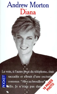 Diana. Sa Vraie Histoire