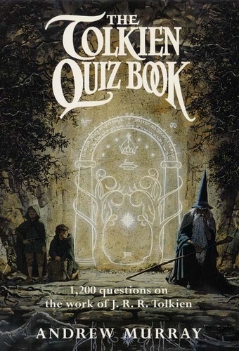 Andrew Murray - The Tolkien Quiz Book.